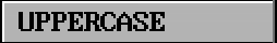 UPPERCASE